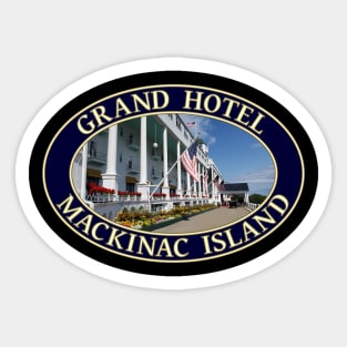 Grand Hotel on Mackinac Island, Michigan Sticker